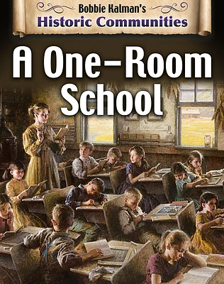 A One-Room School (Library Binding)