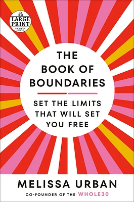 The Book of Boundaries: Set the Limits That Will Set You Free (Large Print / Paperback)