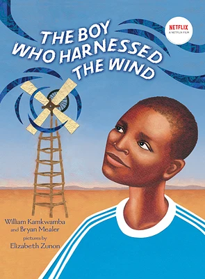 The Boy Who Harnessed the Wind: Picture Book Edition (Hardcover)