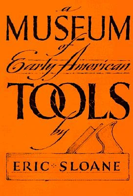 Museum of Early American Tools (Paperback)