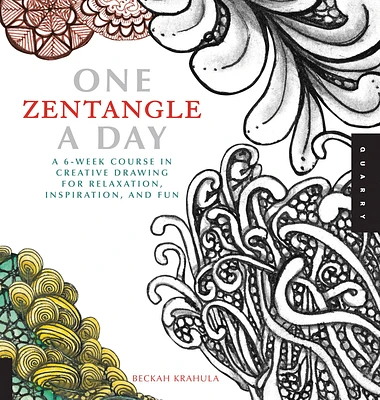 One Zentangle A Day: A 6-Week Course in Creative Drawing for Relaxation, Inspiration, and Fun (One A Day) (Paperback)