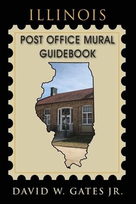 Illinois Post Office Mural Guidebook