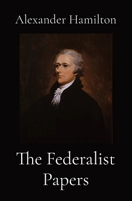 The Federalist Papers (Paperback)