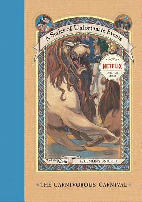 A Series of Unfortunate Events #9: The Carnivorous Carnival (Hardcover)