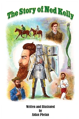 The Story of Ned Kelly (Paperback)