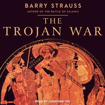 The Trojan War: A New History (Compact Disc)