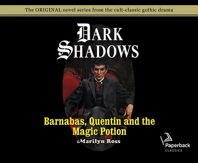 Barnabas, Quentin and the Magic Potion (Library Edition) (Dark Shadows #25) (CD-Audio)