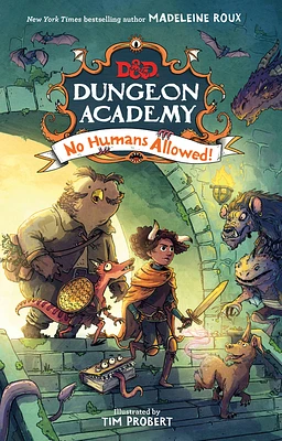 Dungeons & Dragons: Dungeon Academy: No Humans Allowed! (Hardcover)