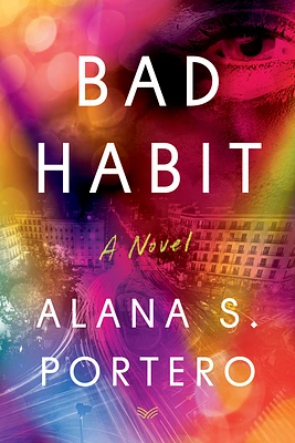 Bad Habit: A Novel (Hardcover)