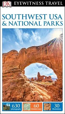 DK Eyewitness Travel Guide: Southwest USA & National Parks (Paperback)