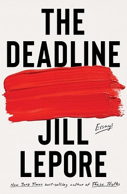 The Deadline: Essays (Hardcover)