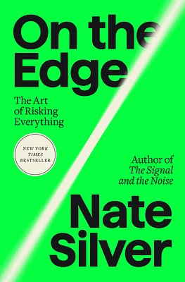 On the Edge: The Art of Risking Everything (Hardcover)