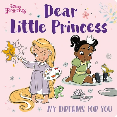 Dear Little Princess: My Dreams for You (Disney Princess) (Board book)