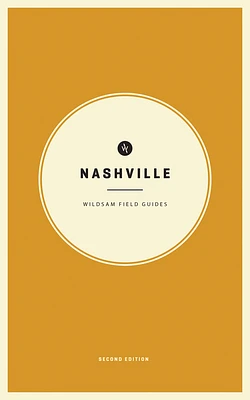 Wildsam Field Guides: Nashville (American City Guide) (Paperback)