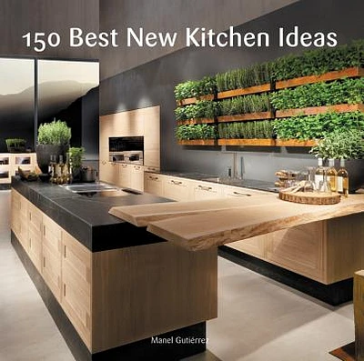 150 Best New Kitchen Ideas (Hardcover)