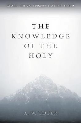 The Knowledge of the Holy (Paperback)