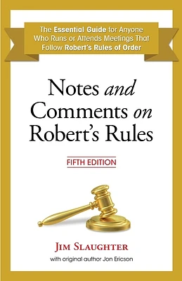 Notes and Comments on Robert's Rules, Fifth Edition (Paperback)