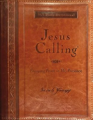 Jesus Calling, Large Text Brown Leathersoft, with Full Scriptures: Enjoying Peace in His Presence (a 365-Day Devotional) (Large Print / Imitation Leather)