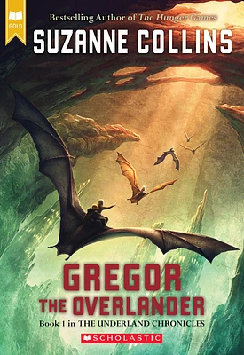 Gregor the Overlander (Scholastic Gold) (The Underland Chronicles #1) (Paperback)