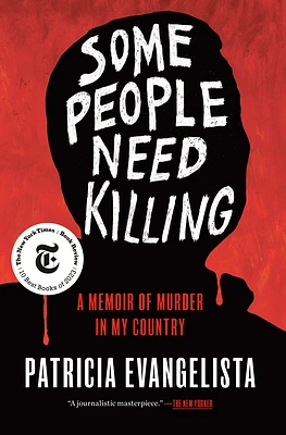 Some People Need Killing: A Memoir of Murder in My Country (Hardcover)