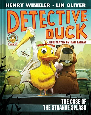 Detective Duck: The Case of the Strange Splash (Detective Duck #1) (Hardcover)