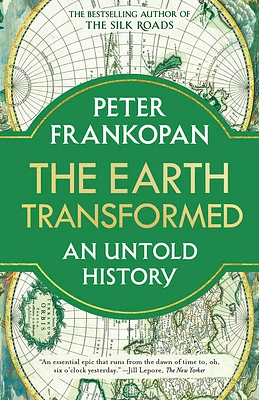 The Earth Transformed: An Untold History (Paperback)