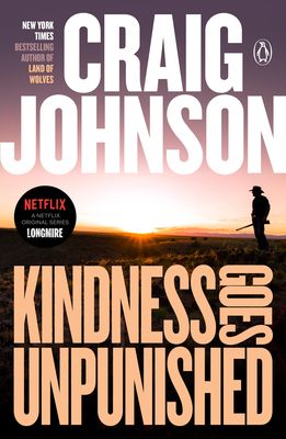 Kindness Goes Unpunished: A Longmire Mystery (Paperback