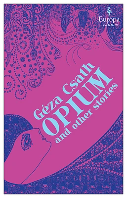 Opium and Other Stories (Paperback)