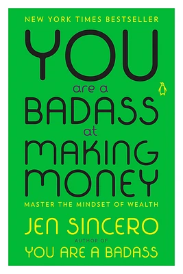 You Are a Badass at Making Money: Master the Mindset of Wealth (Paperback)