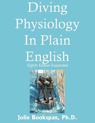 Diving Physiology In Plain English (Paperback)