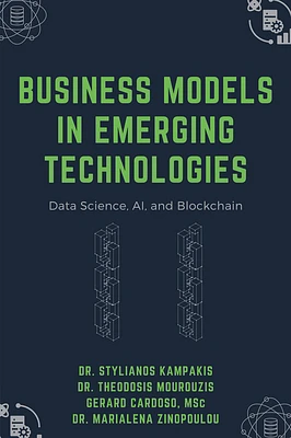 Business Models in Emerging Technologies: Data Science, AI, and Blockchain (Paperback)