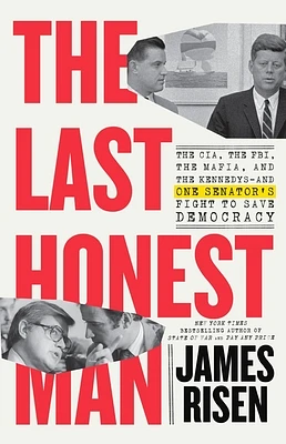 The Last Honest Man: The CIA, the FBI, the Mafia