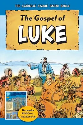 The Catholic Comic Book Bible: Gospel of Luke (Paperback)