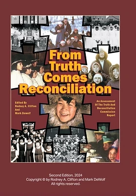 From Truth Comes Reconciliation: An Assessment of the Truth and Reconciliation Report (Paperback)