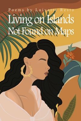 Living on Islands Not Found on Maps (Paperback)