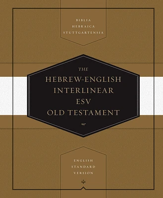 Hebrew-English Interlinear Old Testament-ESV (Hardcover)