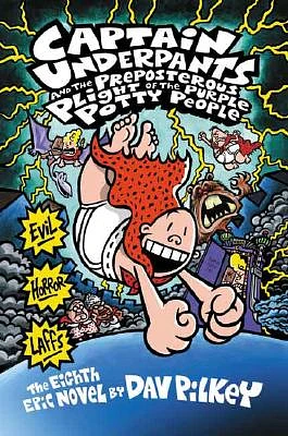 Captain Underpants and the Preposterous Plight of the Purple Potty People (Captain Underpants #8) (Hardcover)