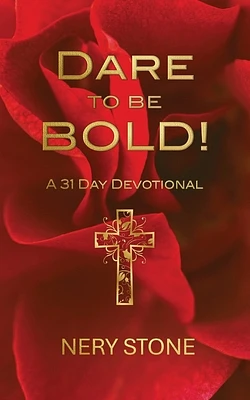 Dare to Be Bold! (Large Print / Paperback)