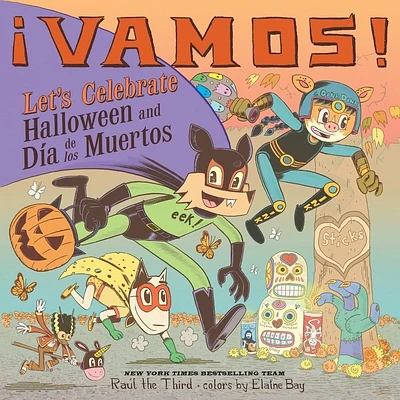 ¡Vamos! Let's Celebrate Halloween and Día de los Muertos: A Halloween and Day of the Dead Celebration (World of ¡Vamos!) (Hardcover)