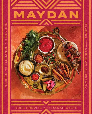 Maydan: Recipes from Lebanon and Beyond (Hardcover)