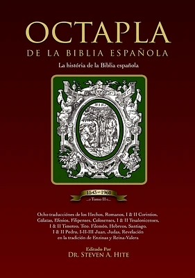 OCTAPLA de la Biblia Española La Història de La Biblia Española Volumen II Hechos - Revelación (Hardcover)