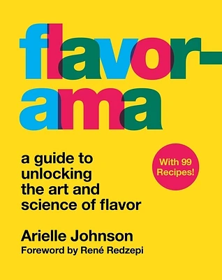 Flavorama: A Guide to Unlocking the Art and Science of Flavor (Hardcover)