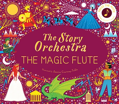 The Story Orchestra: The Magic Flute: Press the note to hear Mozart's music (Hardcover)