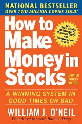 How to Make Money in Stocks: A Winning System in Good Times and Bad, Fourth Edition (Paperback)