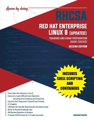 RHCSA Red Hat Enterprise Linux 8 (UPDATED): Training and Exam Preparation Guide (EX200), Second Edition