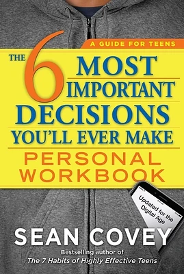 The 6 Most Important Decisions You'll Ever Make Personal Workbook: Updated for the Digital Age (Paperback)