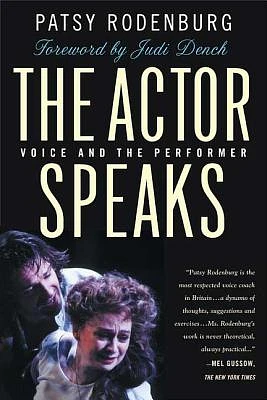 The Actor Speaks: Voice and the Performer (Paperback)