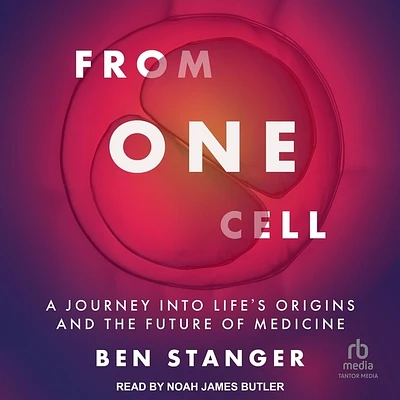 From One Cell: A Journey Into Life's Origins and the Future of Medicine (Compact Disc)