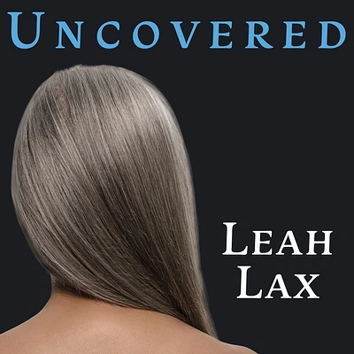 Uncovered: How I Left Hasidic Life and Finally Came Home (Compact Disc)