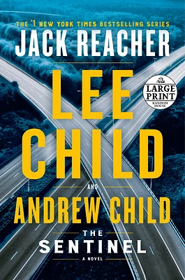 The Sentinel: A Jack Reacher Novel (Large Print / Paperback)